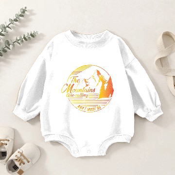 Discover The Mountains are calling and I must go Baby Romper Sweatshirts