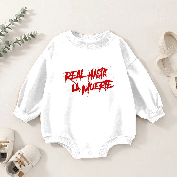 Discover real hasta la muerte Baby Romper Sweatshirts