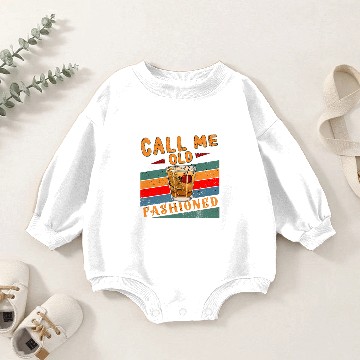 Discover Call Me Old Fashioned Baby Romper Sweatshirts