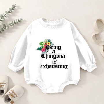 Discover being chingona floral Baby Romper Sweatshirts