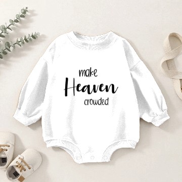 Discover Make Heaven Crowded Baby Romper Sweatshirts