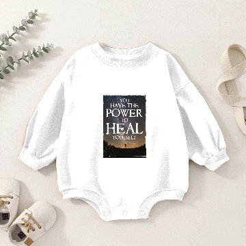 Discover Power To Heal Yourself Affirmation Baby Romper Sweatshirts