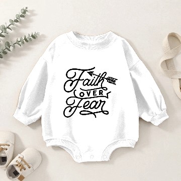 Discover Faith over Fear Baby Romper Sweatshirts