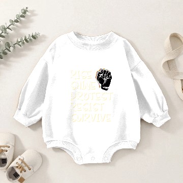 Discover Rise Shine Protest Resist Survive Baby Romper Sweatshirts