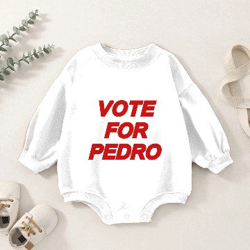 Discover VOTE FOR PEDRO Baby Romper Sweatshirts