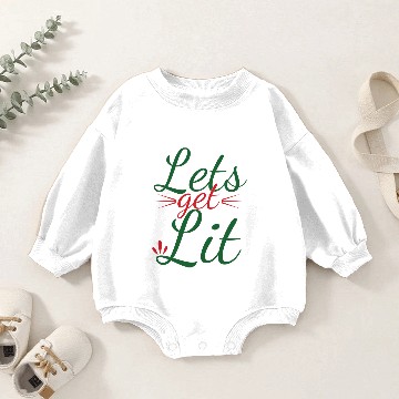Discover Lets get lit Baby Romper Sweatshirts