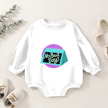 Discover No Bad Days Baby Romper Sweatshirts