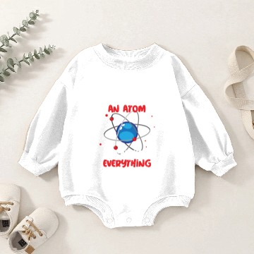 Discover Never Trust An Atom They Make Up Everything Baby Romper Sweatshirts