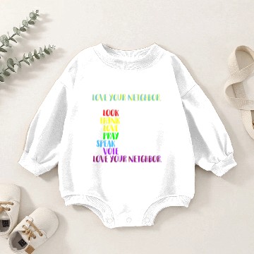 Discover Love Your Neighbor Kindness Equality Rainbow Baby Romper Sweatshirts