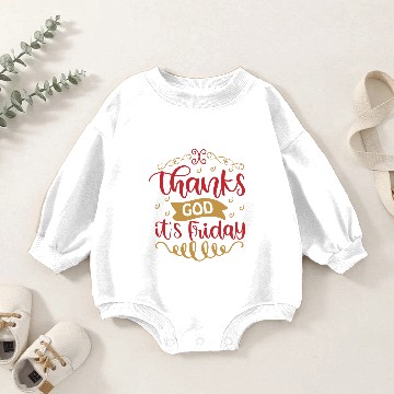 Discover Thanks God It's Friday Baby Romper Sweatshirts