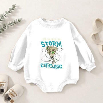 Discover Funny I'd Rather Be Storm Chasing Hurricane Chaser Baby Romper Sweatshirts