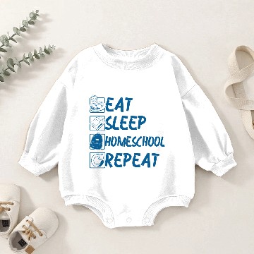 Discover Eat Sleep Homeschool Repeat Student Gift Baby Romper Sweatshirts
