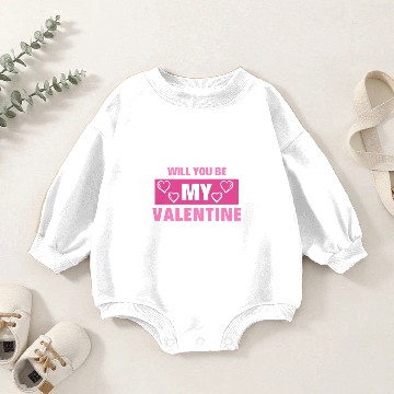 Discover WILL YOU BE MY VALENTINE Baby Romper Sweatshirts