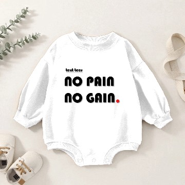 Discover No Pain No Gain Baby Romper Sweatshirts