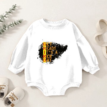 Discover Get Ready Its A New Day geft Baby Romper Sweatshirts for men