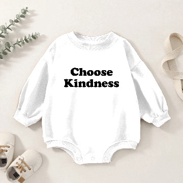 Discover Choose Kindness Baby Romper Sweatshirts