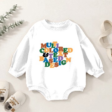 Discover Multi Colored and Text Based Design Baby Romper Sweatshirts