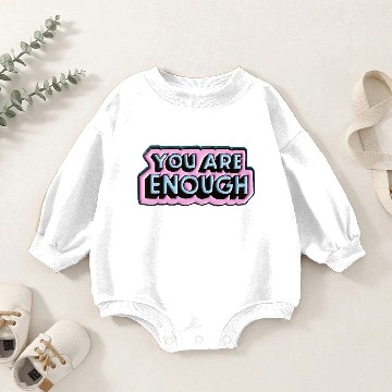 Discover you are enough Baby Romper Sweatshirts