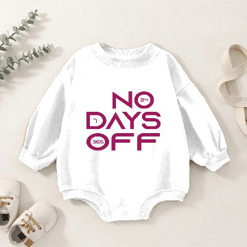 Discover No Days Off Baby Romper Sweatshirts