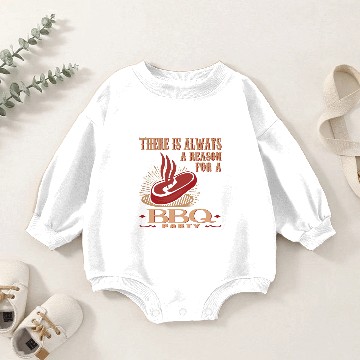 Discover There is always a Reason BBQ Party meat grilling Baby Romper Sweatshirts