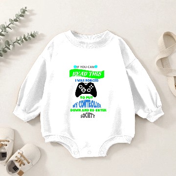 Discover Put Controller Down Re Enter Society Baby Romper Sweatshirts