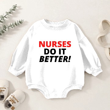 Discover Nurses Do It Better (red & black letters version) Baby Romper Sweatshirts