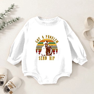 Discover Got A Problem Send Rip Send Rip Baby Romper Sweatshirts