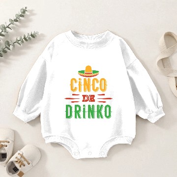 Discover Cinco De Drinko Baby Romper Sweatshirts