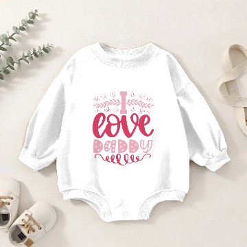 Discover I Love Daddy Baby Romper Sweatshirts