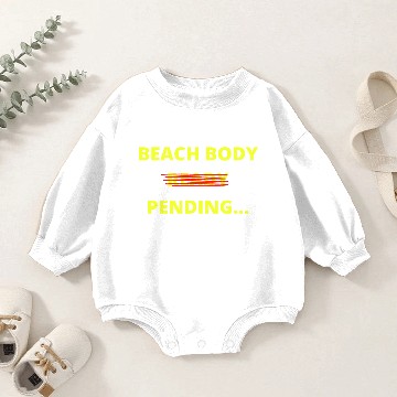 Discover BEACH BODY READY PENDING YELLOW TEXT Baby Romper Sweatshirts