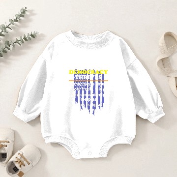 Discover Democracy thrives when Baby Romper Sweatshirts