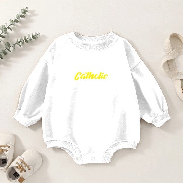 Discover Don't Ask Me Why I'm A Catholic Baby Romper Sweatshirts