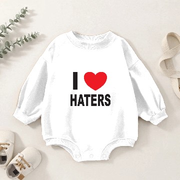 Discover I Love Haters Baby Romper Sweatshirts