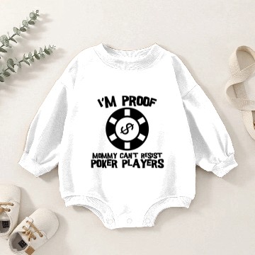 Discover I'm Proof Mommy Can't Resist Poker Players Baby Romper Sweatshirts