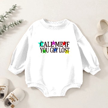 Discover Call Me If You Get Lost Baby Romper Sweatshirts