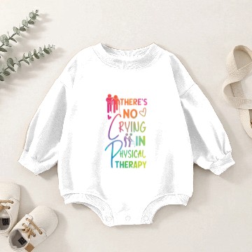 Discover Physical Therapist Therapy Baby Romper Sweatshirts