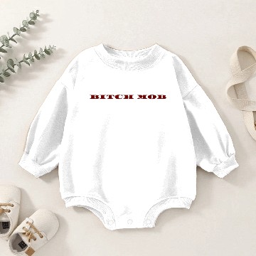 Discover BITCH MOB Baby Romper Sweatshirts