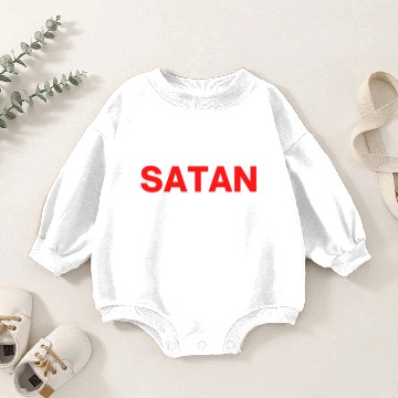 Discover Not Today SATAN (in white and red letters) Baby Romper Sweatshirts