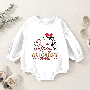 Discover Its My Birthday August Queen quotes Baby Romper Sweatshirts
