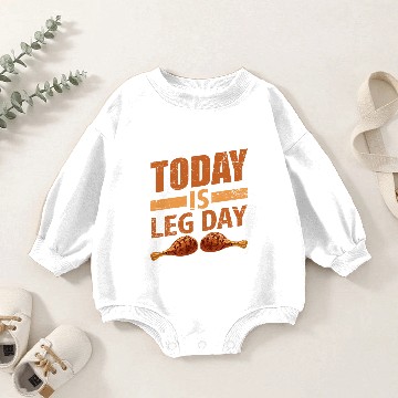 Discover TODAY IS LEG DAY Baby Romper Sweatshirts