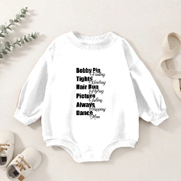 Discover Dance Mom List - BLK Baby Romper Sweatshirts