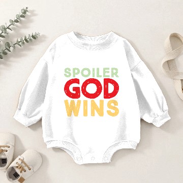 Discover Spoiler God Wins Baby Romper Sweatshirts