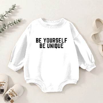 Discover Be yourself Baby Romper Sweatshirts