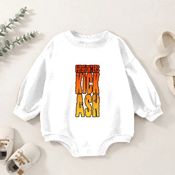 Discover Firefighters Kick Ash 3 Baby Romper Sweatshirts