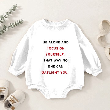 Discover Ignoring Narcissist's Gaslighting Baby Romper Sweatshirts