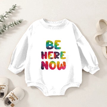 Discover BE HERE NOW Baby Romper Sweatshirts