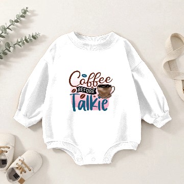 Discover Funny Coffee Lovers Saying - Coffee Sublimation Baby Romper Sweatshirts