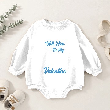 Discover WILL YOU BE MY VALENTINE Baby Romper Sweatshirts