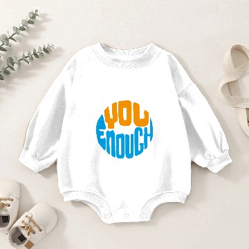 Discover YOU ARE ENOUGH Baby Romper Sweatshirts