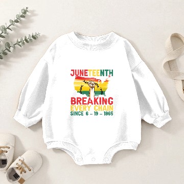 Discover Juneteenth - Breaking Every Chain Afrocentric Baby Romper Sweatshirts